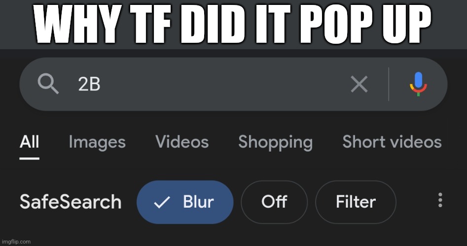 WHY TF DID IT POP UP | made w/ Imgflip meme maker