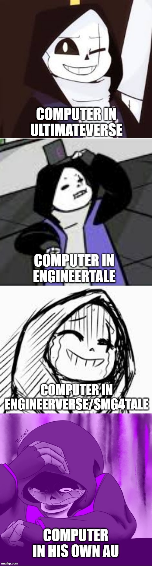 How computer feel in each storylines | COMPUTER IN ULTIMATEVERSE; COMPUTER IN ENGINEERTALE; COMPUTER IN ENGINEERVERSE/SMG4TALE; COMPUTER IN HIS OWN AU | image tagged in epic sans explaining how a person feels when they lost someone,memes | made w/ Imgflip meme maker