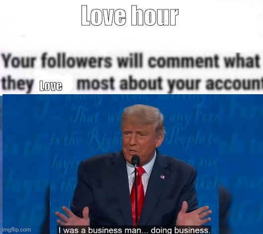 Love hour | image tagged in love hour | made w/ Imgflip meme maker
