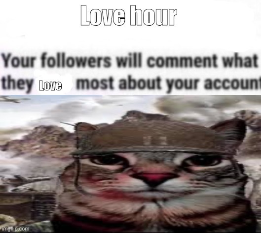 Love hour | made w/ Imgflip meme maker
