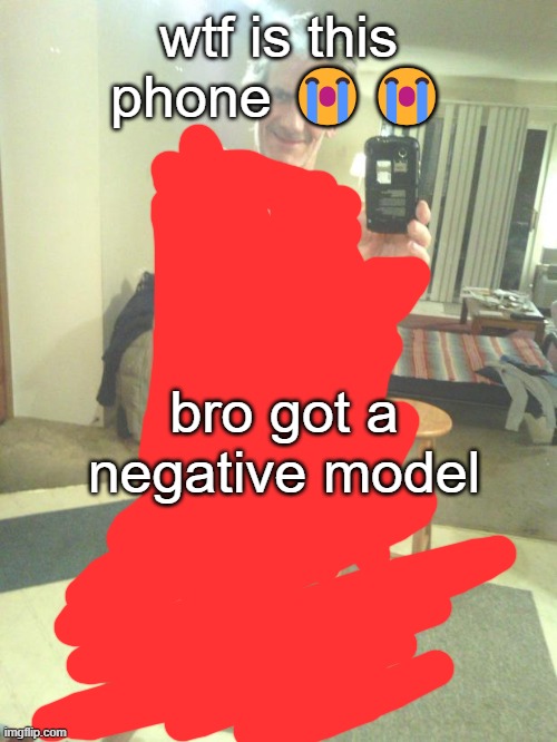 wtf is this phone 😭😭; bro got a negative model | image tagged in jeffrey twin lakes wisconsin | made w/ Imgflip meme maker