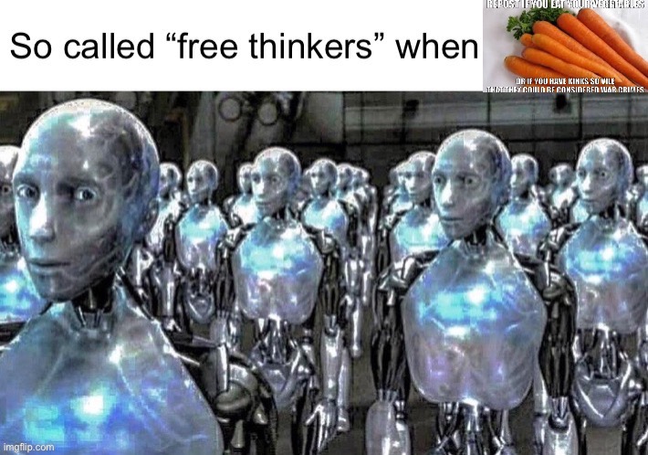 Free thinkers | image tagged in free thinkers | made w/ Imgflip meme maker