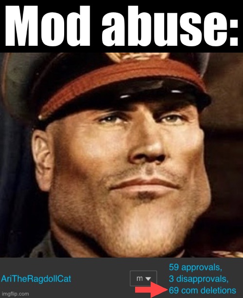 Ari is communist, of course she loves censorship | image tagged in mod abuse mussolini | made w/ Imgflip meme maker