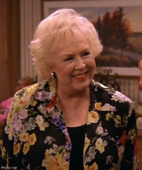 Condescending Marie Barone | image tagged in condescending marie barone | made w/ Imgflip meme maker