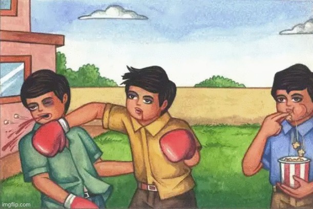 Two kids boxing while one watches | image tagged in two kids boxing while one watches | made w/ Imgflip meme maker