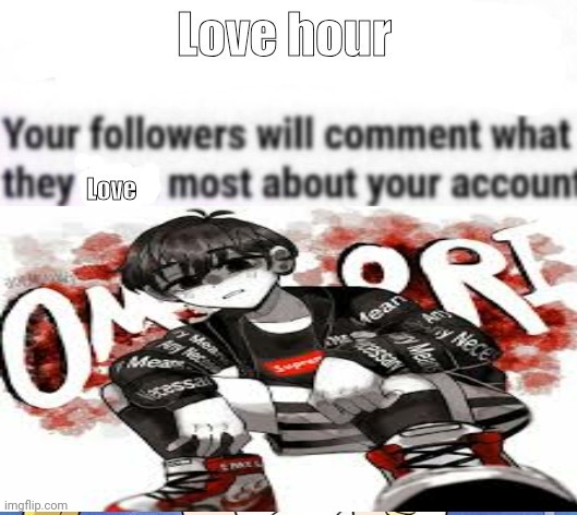 impossible challenge | image tagged in love hour | made w/ Imgflip meme maker