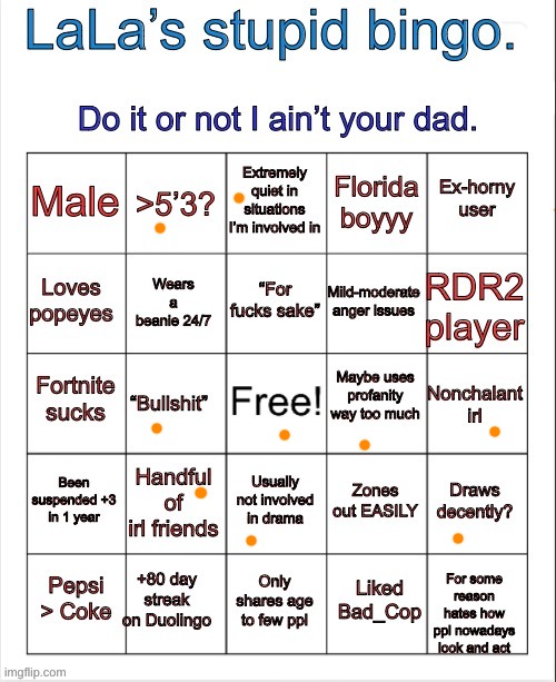 LaLa’s stupid bingo | image tagged in lala s stupid bingo | made w/ Imgflip meme maker