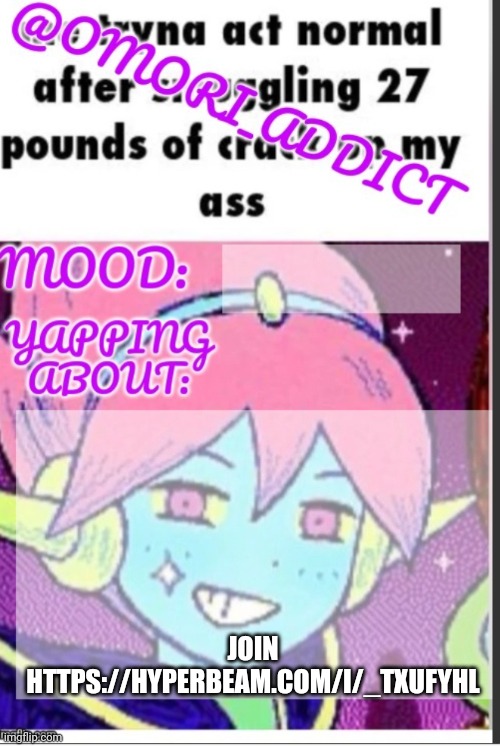 https://hyperbeam.com/i/_TxuFYHl | JOIN
HTTPS://HYPERBEAM.COM/I/_TXUFYHL | image tagged in omori_addict announcement ty oliviarodrigoenjoyer | made w/ Imgflip meme maker