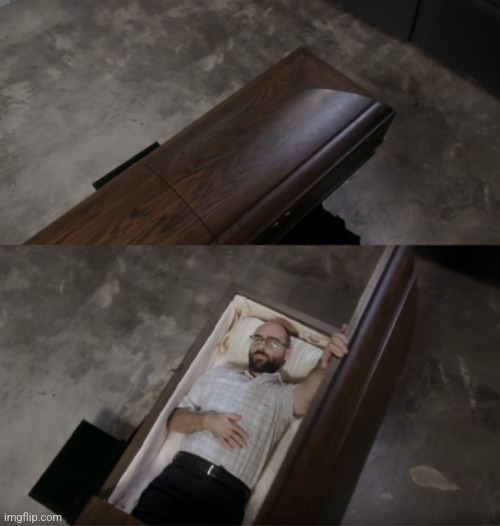 Vsauce opening coffin | image tagged in vsauce opening coffin | made w/ Imgflip meme maker