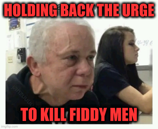 KFM | HOLDING BACK THE URGE; TO KILL FIDDY MEN | image tagged in king of the hill,hank hill,cotton hill,satan,hold fart | made w/ Imgflip meme maker