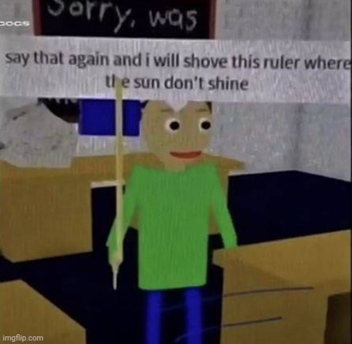 High Quality Baldi Say That Again Blank Meme Template