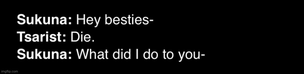 made w/ Imgflip meme maker