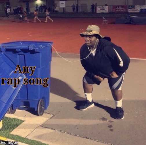 They all suck tbh (my opinion) | Any rap song | image tagged in black man listening to trash,memes,funny,music | made w/ Imgflip meme maker