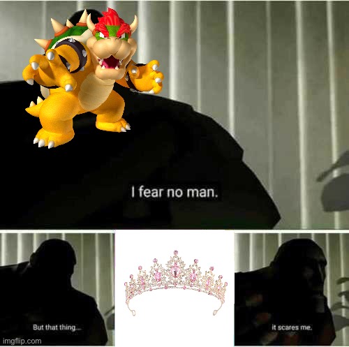I fear no man | image tagged in i fear no man | made w/ Imgflip meme maker