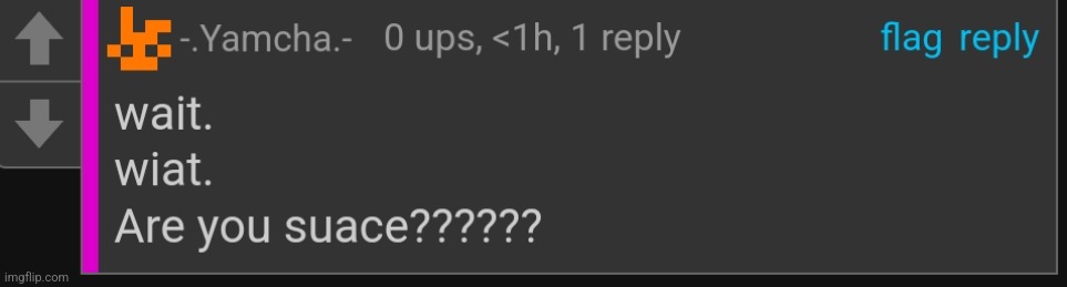 what | made w/ Imgflip meme maker