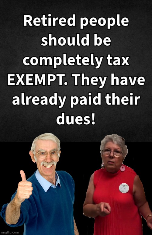 Untax Social Security | image tagged in black box meme,taxes,retirement | made w/ Imgflip meme maker