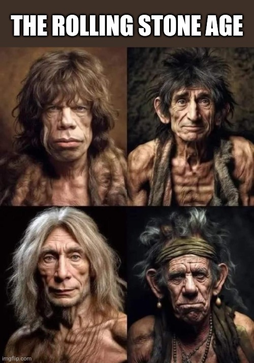 Honky Tonk Cave Men | THE ROLLING STONE AGE | image tagged in the rolling stones,cavemen,mick jagger,keith richards,classic rock | made w/ Imgflip meme maker