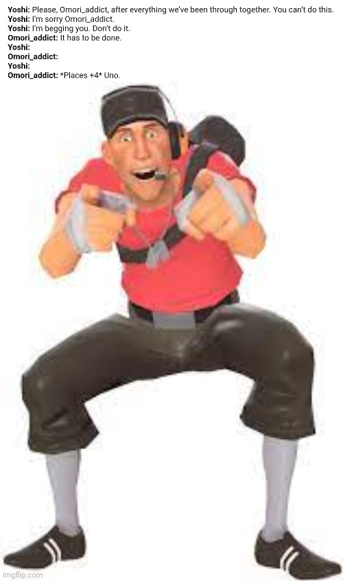 image tagged in scout pointing and laughing | made w/ Imgflip meme maker