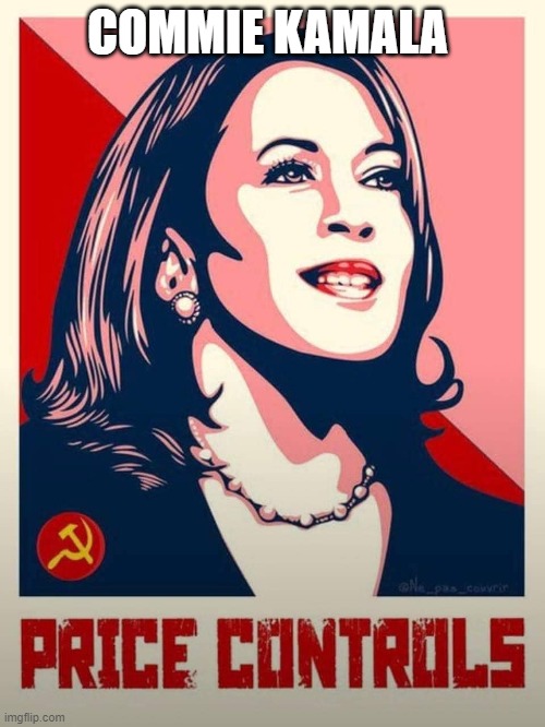 Kommie Kamala | COMMIE KAMALA | image tagged in kommie kamala | made w/ Imgflip meme maker