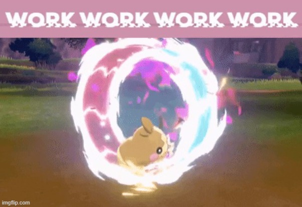 WORK WORK WORK WORK Morpeko Aura wheel | image tagged in work work work work morpeko aura wheel | made w/ Imgflip meme maker