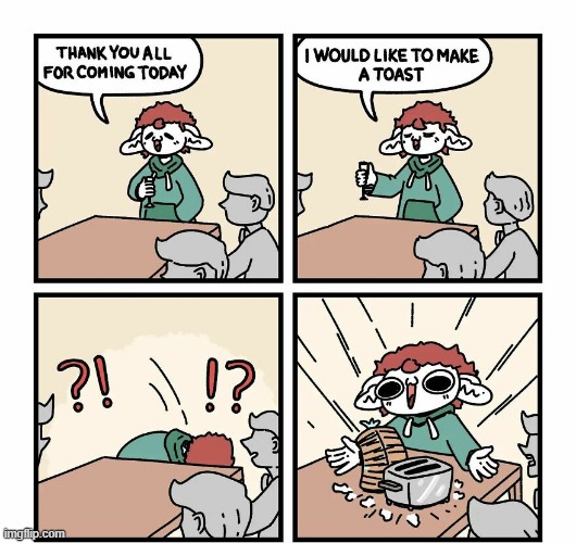 A Toast | image tagged in comics | made w/ Imgflip meme maker