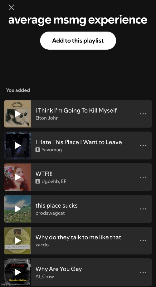 rate the playlist | made w/ Imgflip meme maker