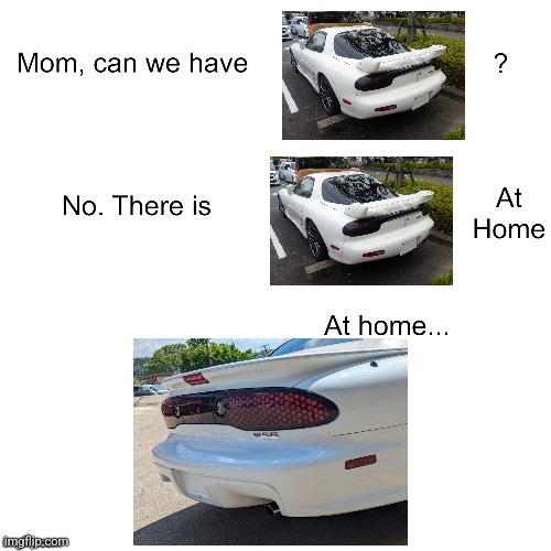 Mom can we have | image tagged in mom can we have | made w/ Imgflip meme maker
