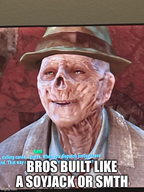 BROS BUILT LIKE A SOYJACK OR SMTH | made w/ Imgflip meme maker