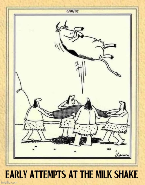 This Udderly Ridiculous | image tagged in vince vance,milkshake,cows,cavemen,blanket,farside | made w/ Imgflip meme maker