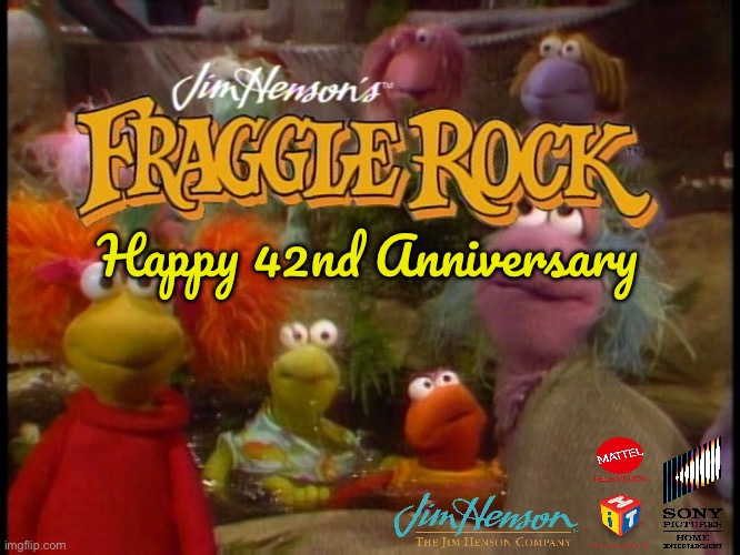 Happy 42nd Anniversary To Fraggle Rock (1983-2024) | Happy 42nd Anniversary | image tagged in mattel,sony,80s,nostalgia,hbo,disney channel | made w/ Imgflip meme maker