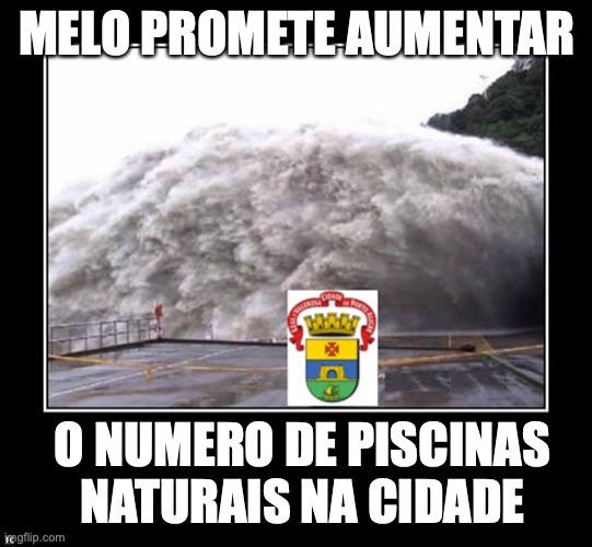 sebstiao melo | MELO PROMETE AUMENTAR; O NUMERO DE PISCINAS NATURAIS NA CIDADE | image tagged in sebastian melo,prefeito,porto alegre,enchente 2024,pl,bolsonarista | made w/ Imgflip meme maker