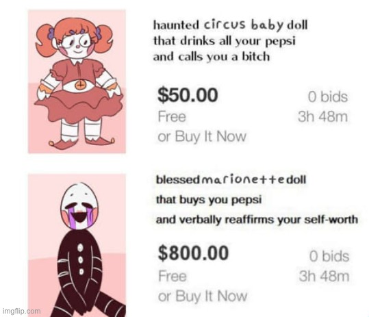 I’d buy them both tbh (A FNAF Meme a Day: Day 112) | image tagged in fnaf,a fnaf meme a day | made w/ Imgflip meme maker