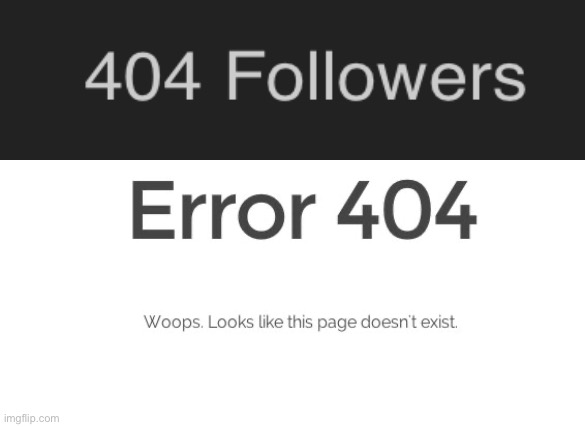 lol | image tagged in error 404 | made w/ Imgflip meme maker