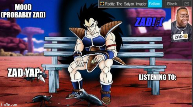 new sad temp | image tagged in raditz temp sad | made w/ Imgflip meme maker