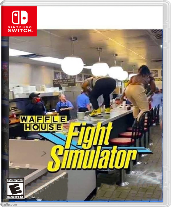 Fight it out at Waffle House | image tagged in nintendo switch | made w/ Imgflip meme maker