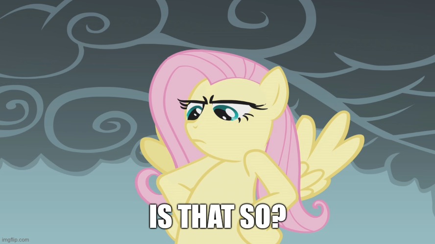 IS THAT SO? | made w/ Imgflip meme maker