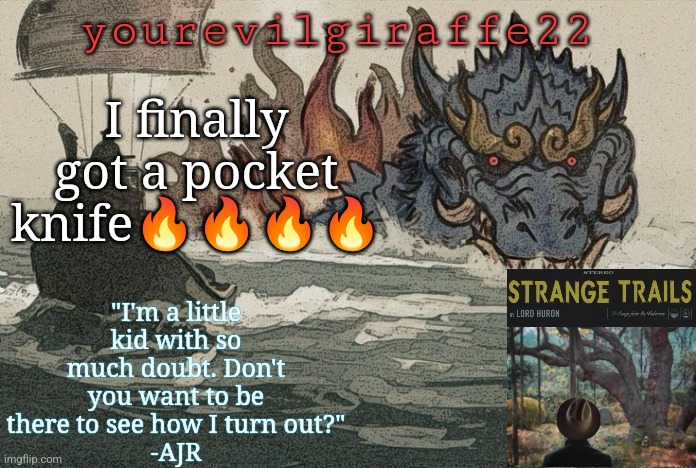 yourevilgiraffe22 | I finally got a pocket knife🔥🔥🔥🔥 | image tagged in yourevilgiraffe22 | made w/ Imgflip meme maker