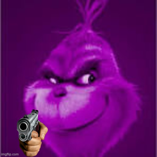 purple grinch | image tagged in purple grinch | made w/ Imgflip meme maker