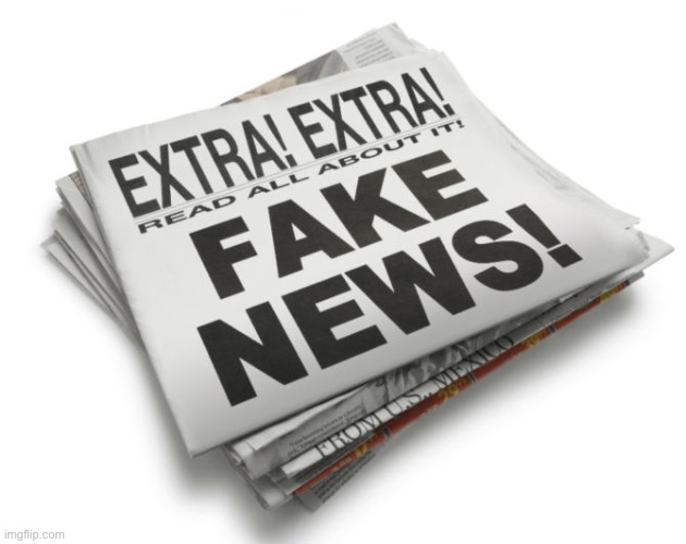 Fake News | image tagged in fake news | made w/ Imgflip meme maker