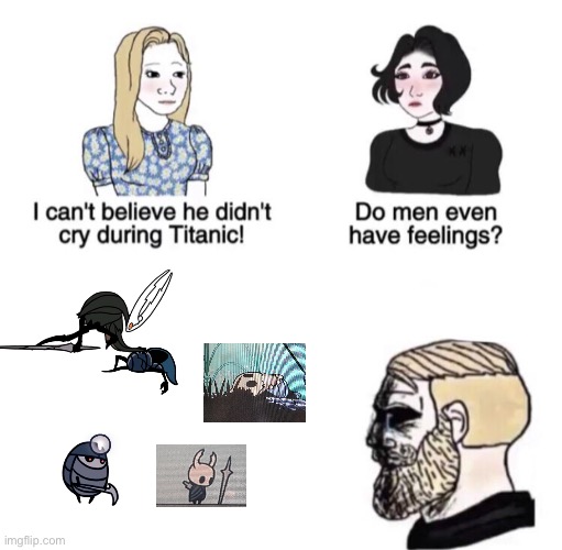 He didn't cry during Titanic | image tagged in he didn't cry during titanic | made w/ Imgflip meme maker