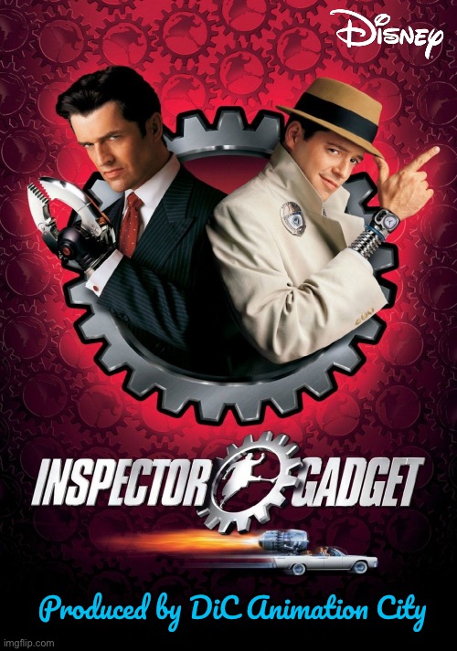 Inspector Gadget (1999) Fan Made Poster | Produced by DiC Animation City | image tagged in disney,disney plus,1999,walt disney,movie,film | made w/ Imgflip meme maker