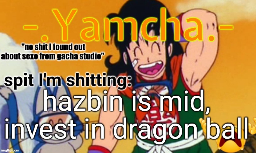 Tweaks 15th announcement temp | hazbin is mid, invest in dragon ball | image tagged in tweaks 15th announcement temp | made w/ Imgflip meme maker