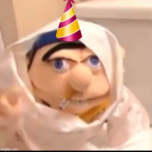 it my birthday yay | image tagged in triggered jeffy | made w/ Imgflip meme maker