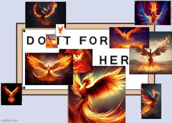 Do It for Her | image tagged in do it for her | made w/ Imgflip meme maker
