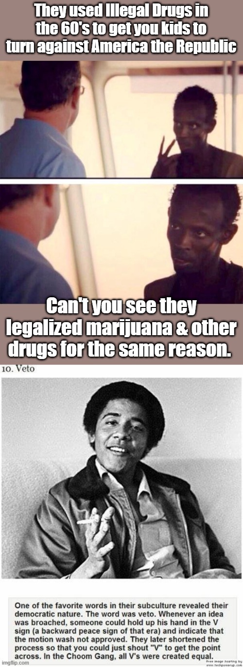 Drugs are a favorite tool of the NWO to destroy & tear doan countries & thier societies | made w/ Imgflip meme maker