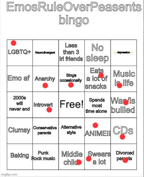 I only recently became a middle child | image tagged in emosruleoverpeasents bingo | made w/ Imgflip meme maker