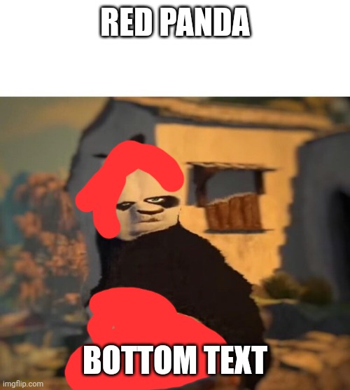 Drunk Kung Fu Panda | RED PANDA BOTTOM TEXT | image tagged in drunk kung fu panda | made w/ Imgflip meme maker