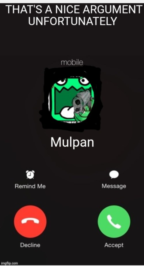 Mulpan rings you | image tagged in mulpan rings you | made w/ Imgflip meme maker