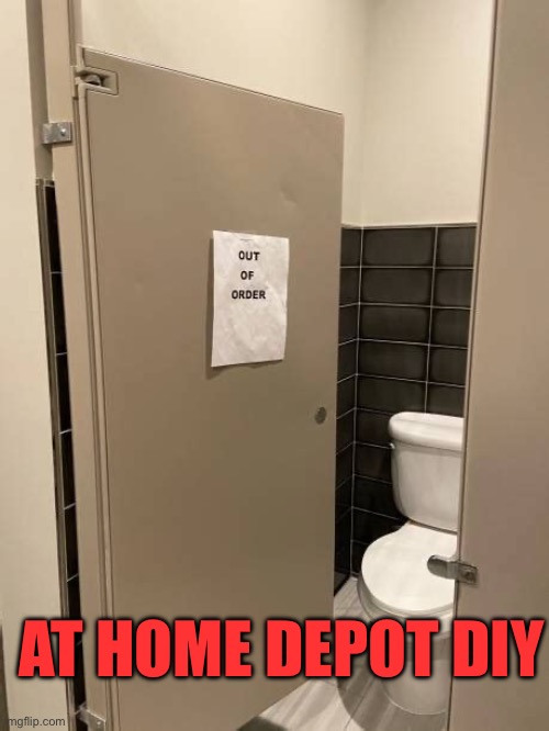 Go to Lowe’s for some parts | AT HOME DEPOT DIY | image tagged in gifs,fun,diy,you had one job just the one | made w/ Imgflip meme maker