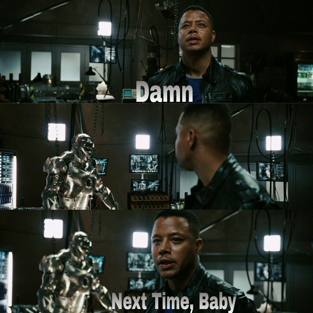 War Machine - Next Time Baby Blank Meme Template